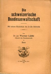 Lüthi, Die schweizerische Bundesanwaltschaft. (Umschlag)