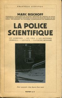Bischoff, La police scientifique. (Umschlag)