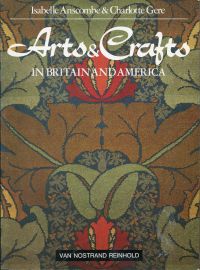 Anscombe, Arts & crafts in Britain and America. (Umschlag)