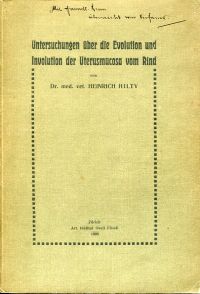 Hilty, Untersuchungen über die Evolution und Involution der Uterusmucosa vom Rin (Umschlag)