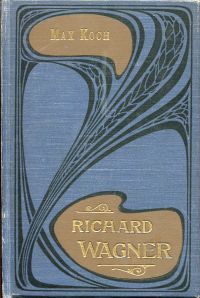 Koch, Richard Wagner. (Umschlag)