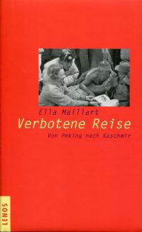 Maillart, Verbotene Reise. (Umschlag)