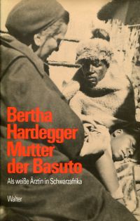 Hardegger, Bertha Hardegger, Mutter der Basuto. (Umschlag)