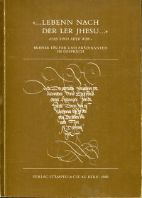 "... Lebenn nach der Ler Jhesu ..." - "Das sind aber wir!". (Umschlag)