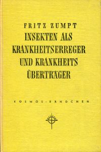 Zumpt, Insekten als Krankheitserreger und Krankheitsüberträger. (Umschlag)