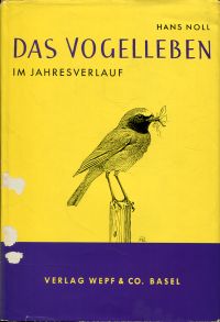 Noll, Das Vogelleben im Jahresverlauf. (Umschlag)