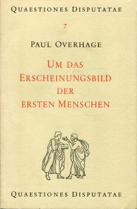 Overhage, Um das Erscheinungsbild der ersten Menschen. (Umschlag)