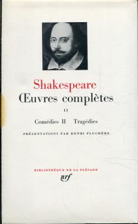 Shakespeare, Oeuvres complètes, Vol. II: Comédies II - Tragédies. (Umschlag)