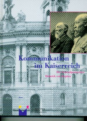 Beyrer, Kommunikation im Kaiserreich. (Einband)