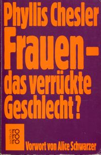 Chesler, Frauen - das verrückte Geschlecht? (Umschlag)