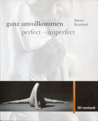 Bruckert, Ganz unvollkommen. (Umschlag)