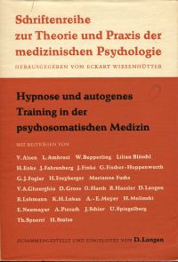Langen, Hypnose und autogenes Training in der psychosomatischen Medizin. (Umschlag)