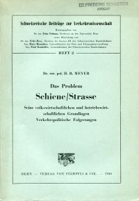 Meyer, Das Problem Schiene/Straße. (Umschlag)