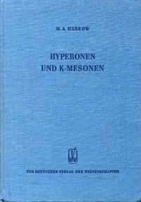 Markov, Hyperonen und K-Mesonen. (Umschlag)