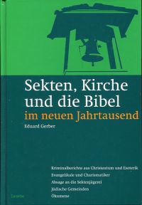 Gerber, Sekten, Kirche und die Bibel im neuen Jahrtausend. (Umschlag)