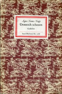 Nemes Nagy, Dennoch schauen. (Umschlag)