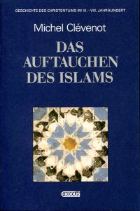 Clévenot, Das Auftauchen des Islams. (Umschlag)