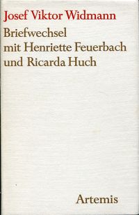 Widmann, Briefwechsel mit Henriette Feuerbach und Ricarda Huch. (Umschlag)