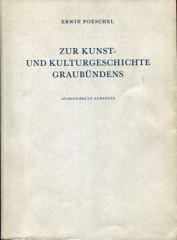 Poeschel, Zur Kunst- und Kulturgeschichte Graubündens. (Einband)