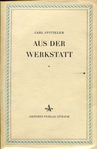 Spitteler, Aus der Werkstatt. (Umschlag)