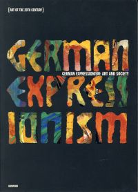 German expressionism: art and society. (Umschlag)