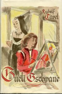 Tavel, Gueti Gschpane. (Umschlag)