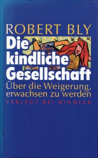 Bly, Die kindliche Gesellschaft. (Umschlag)