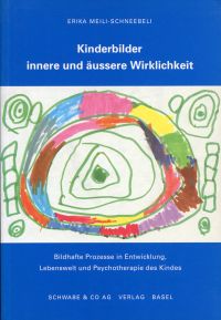 Meili-Schneebeli, Kinderbilder - innere und äussere Wirklichkeit. (Umschlag)