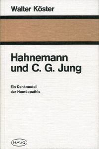 Köster, Hahnemann und C. G. Jung. (Umschlag)
