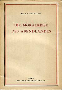 Zbinden, Die Moralkrise des Abendlandes. (Umschlag)
