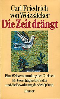 Weizsäcker, Die Zeit drängt. (Umschlag)