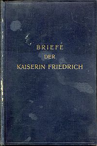 Viktoria: Briefe der Kaiserin Friedrich. (Umschlag)