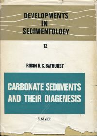 Bathurst, Carbonate sediments and their diagenesis. (Umschlag)
