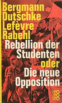 Rebellion der Studenten oder Die neue Opposition. (Umschlag)