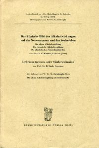Walther, Das klinische Bild der Alkoholwirkungen auf das Nervensystem und das Se (Umschlag)