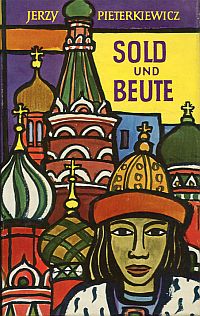 Pieterkiewicz, Sold und Beute. (Umschlag)
