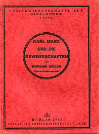 Müller, Karl Marx und die Gewerkschaften. (Umschlag)
