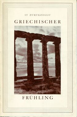 Zurukzoglu, Griechischer Frühling. (Einband)