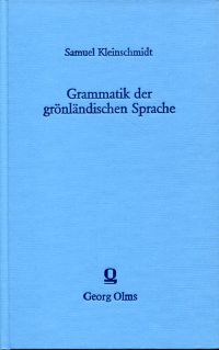 Kleinschmidt, Grammatik der grönländischen Sprache mit teilweisem Einschluss des (Einband)