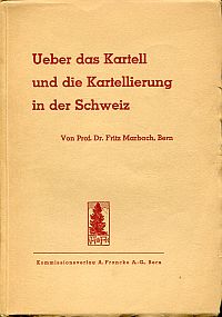 Marbach, Ueber das Kartell und die Kartellierung in der Schweiz. (Umschlag)
