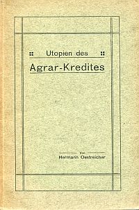 Oestreicher, Utopien des Agrar-Kredites. (Umschlag)