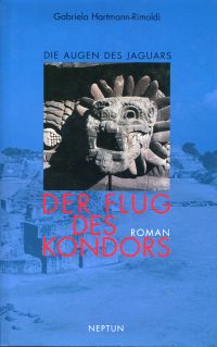 Hartmann-Rimoldi, Die Augen des Jaguars, Buch 1: (Umschlag)