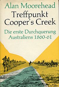 Moorehead, Treffpunkt Cooper's Creek. (Umschlag)