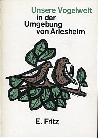 Fritz, Unsere Vogelwelt in der Umgebung von Arlesheim. (Umschlag)