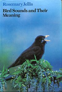 Jellis, Bird sounds and their meaning. (Umschlag)