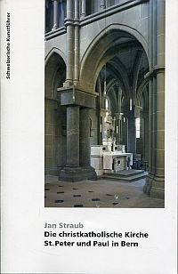 Straub, Die christkatholische Kirche St. Peter und Paul in Bern. (Umschlag)