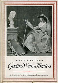 Knudsen, Goethes Welt des Theaters. (Umschlag)