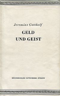 Gotthelf, Geld und Geist oder die Versöhnung. (Umschlag)