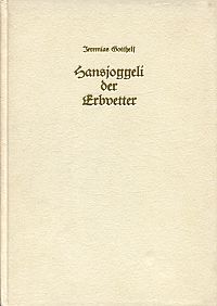 Gotthelf, Hans Joggeli, der Erbvetter. (Umschlag)