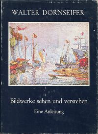 Dornseifer, Bildwerke sehen und verstehen. (Umschlag)